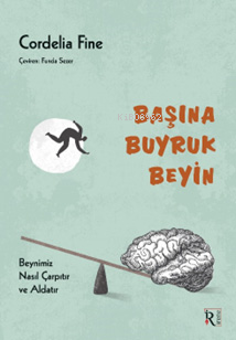 Başına Buyruk Beyin - Kitapiks.com