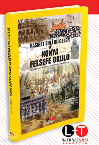 Basiret Ehli Bilgeler ve Konya Felsefe Okulu - Kitapiks.com
