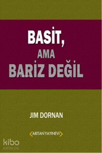 Basit, Ama Bariz Değil - Kitapiks.com
