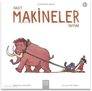 Basit Makineler Yapmak - Kitapiks.com