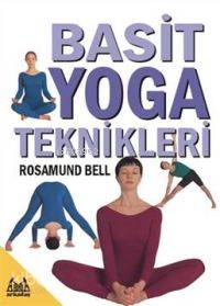 Basit Yoga Teknikleri - Kitapiks.com