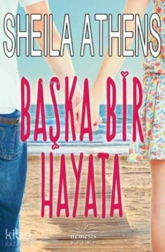 Başka Bir Hayata - Kitapiks.com