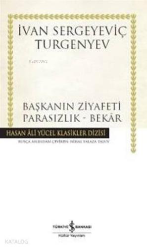 Başkanın Ziyafeti - Parasızlık - Bekar - Kitapiks.com