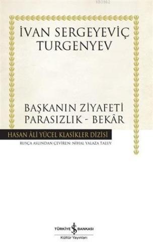 Başkanın Ziyafeti - Parasızlık - Bekar - Kitapiks.com