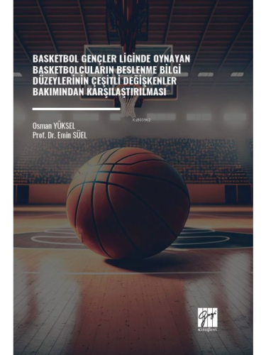 Basketbol Gençler Liginde Oynayan Basketbolcuların Beslenme Bilgi Düze