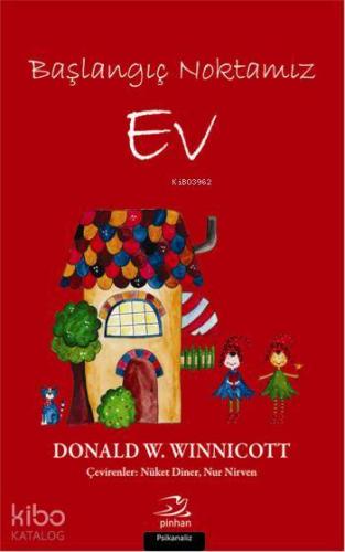 Başlangıç Noktamız - Ev - Kitapiks.com