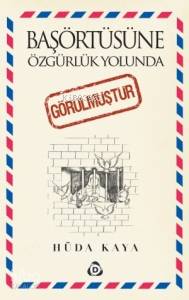 Başörtüsüne Özgürlük Yolunda Görülmüştür (2 Cilt Takım) - Kitapiks.com