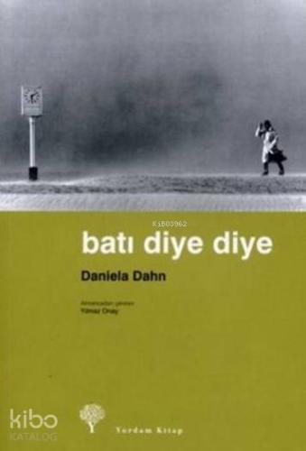 Batı Diye Diye - Kitapiks.com