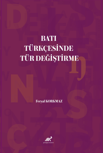 Batı Türkçesinde Tür Değiştirme - Kitapiks.com