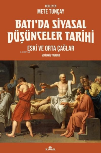 Batı'da Siyasal Düşünceler Tarihi - Eski ve Orta Çağlar - Seçilmiş Yaz