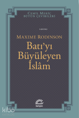Batı'yı Büyüleyen İslam - Kitapiks.com