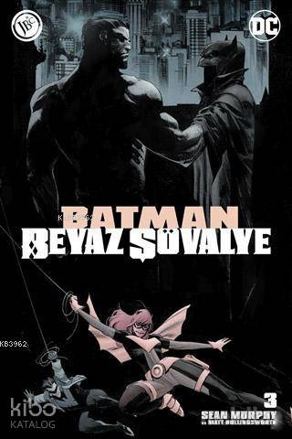 Batman Beyaz Şövalye Sayı 3; Mini Poster Hediyeli - Kitapiks.com