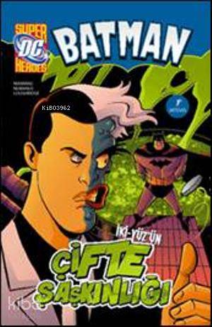 Batman; İki - Yüz'ün Çifte Şaşkınlığı - Kitapiks.com