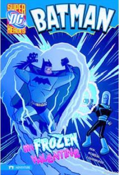Batman - My Frozen Valentine - Kitapiks.com