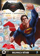 Batman v Superman Bulmaca Kitabı - Kitapiks.com