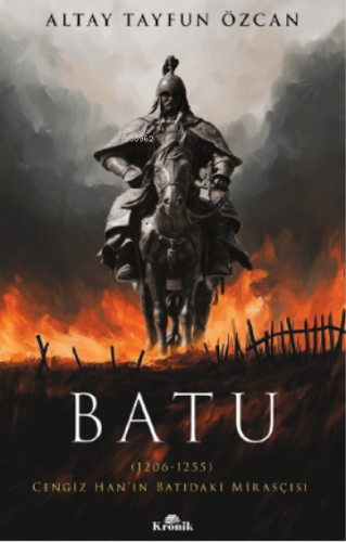 Batu;Cengiz Han’ın Batıdaki Mirasçısı - Kitapiks.com