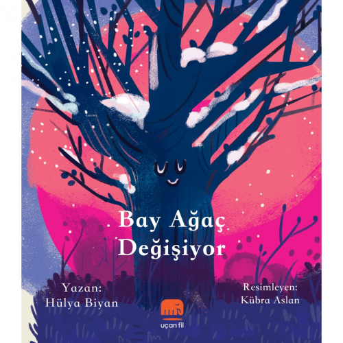 Bay Ağaç Değişiyor - Kitapiks.com