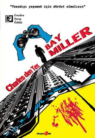 Bay Miller; Yasadışı Yaşamak İçin Dürüst Olmalısın - Kitapiks.com