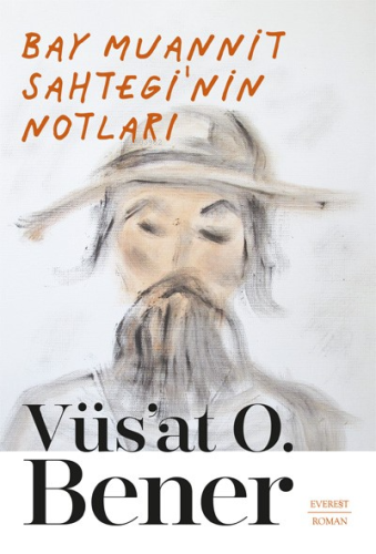 Bay Muannit Sahtegi'nin Notları - Kitapiks.com