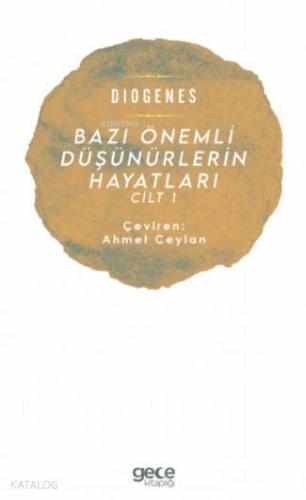 Bazı Önemli Düşünürlerin Hayatları Cilt 1 - Kitapiks.com