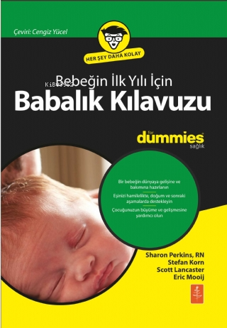 Bebeğin İlk Yılı için Babalık Kılavuzu - Kitapiks.com