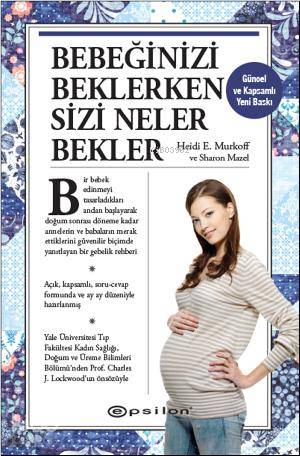 Bebeğinizi Beklerken Sizi Neler Bekler (Ciltli) - Kitapiks.com