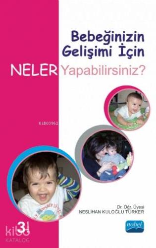 Bebeğinizin Gelişimi İçin Neler Yapabilirsiniz? - Kitapiks.com