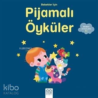 Bebekler İçin Pijamalı Öyküler - Kitapiks.com