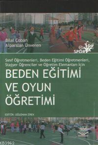 Beden Eğitimi ve Oyun Öğretimi - Kitapiks.com