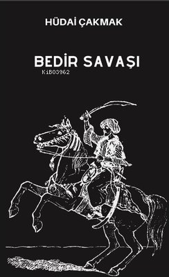 Bedir Savaşı - Kitapiks.com
