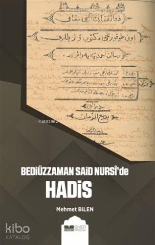 Bediüzzaman Said Nurside Hadis - Kitapiks.com