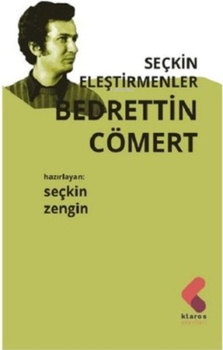 Bedrettin Cömert - Seçkin Eleştirmenler - Kitapiks.com