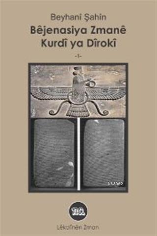 Bejenasiya Zmane Kurdi Ya Diroki - Kitapiks.com