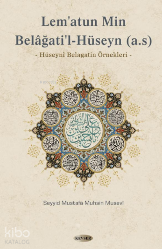 Belağatil Hüseyin (A.S.) - Kitapiks.com