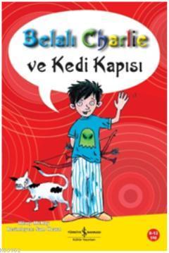 Belalı Charlie ve Kedi Kapısı - Kitapiks.com