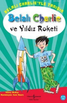 Belalı Charlie ve Yıldız Roketi - Kitapiks.com