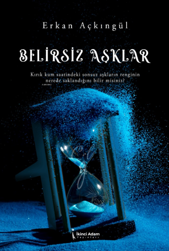 Belirsiz Aşklar - Kitapiks.com