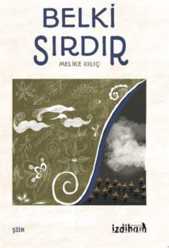 Belki Sırdır - Kitapiks.com