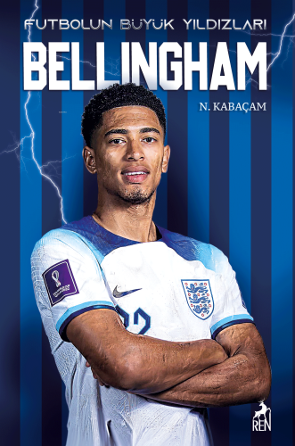 Bellingham - Futbolun Büyük Yıldızları - Kitapiks.com