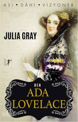 Ben Ada Lovelace ;Asi-Dahi- Vizyoner - Kitapiks.com