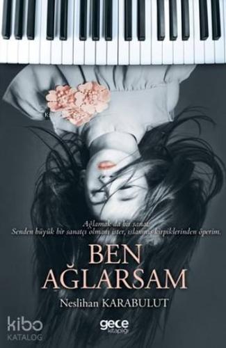 Ben Ağlarsam - Kitapiks.com