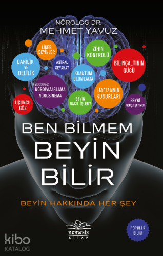 Ben Bilmem Beyin Bilir - Kitapiks.com