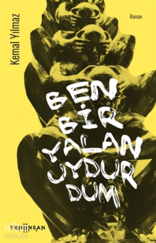Ben Bir Yalan Uydurdum - Kitapiks.com