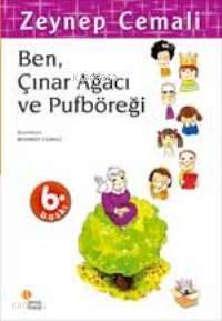 Ben, Çınar Ağacı ve Pufböreği - Kitapiks.com