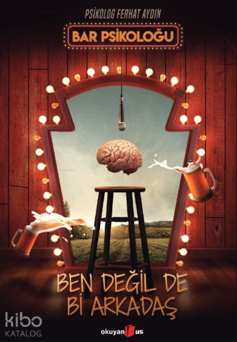 Ben Değil de Bi Arkadaş - Kitapiks.com