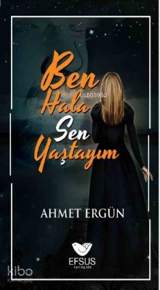 Ben Hala SeYaştayım - Kitapiks.com
