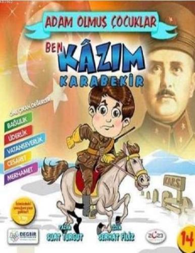 Ben Kazım Karabekir; Adam Olmuş Çocuklar Serisi 14 - Kitapiks.com