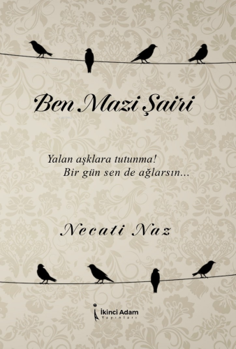 Ben Mazi Şairi - Kitapiks.com