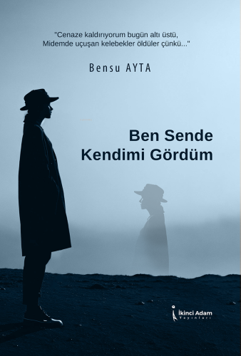 Ben Sende Kendimi Gördüm - Kitapiks.com