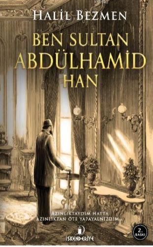 Ben Sultan Abdülhamid Han - Kitapiks.com
